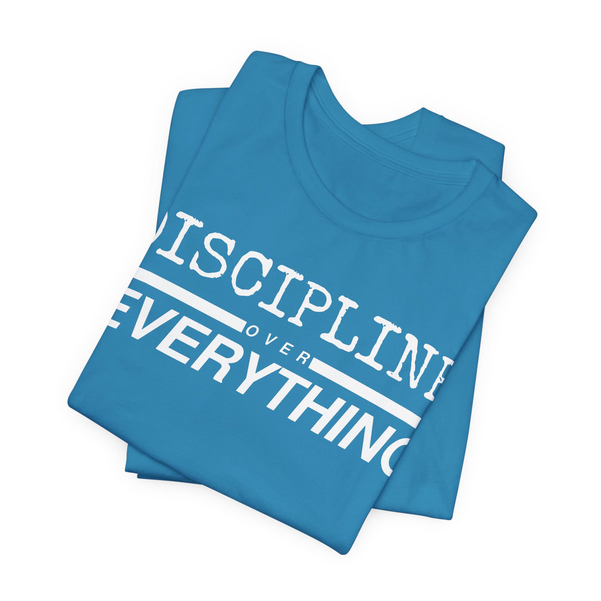 Discipline Over Everything Tee