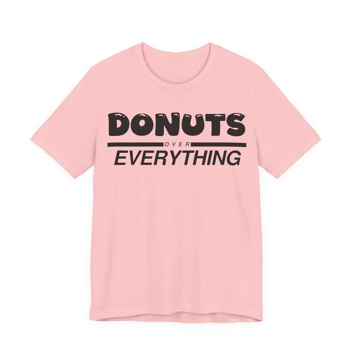 Donuts Over Everything Tee
