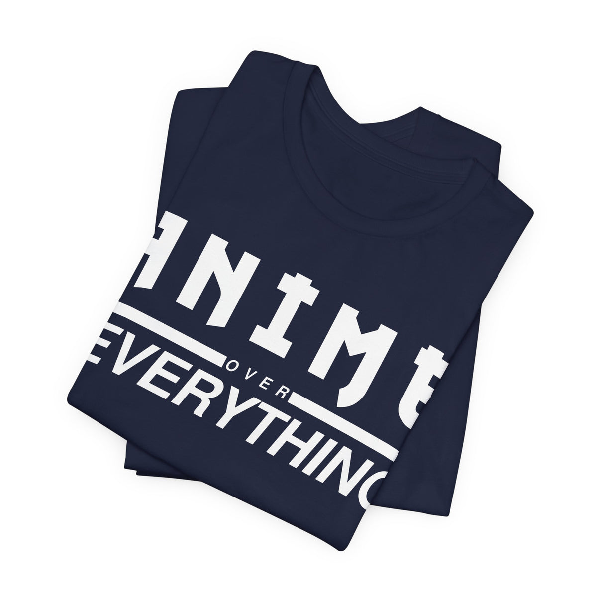 Anime Over Everything Tee
