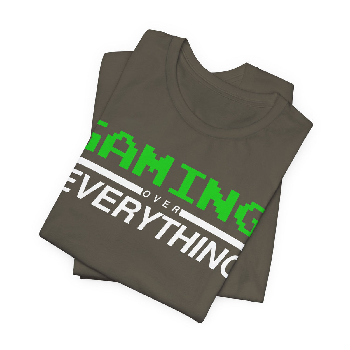 Gaming Over Everything Tee