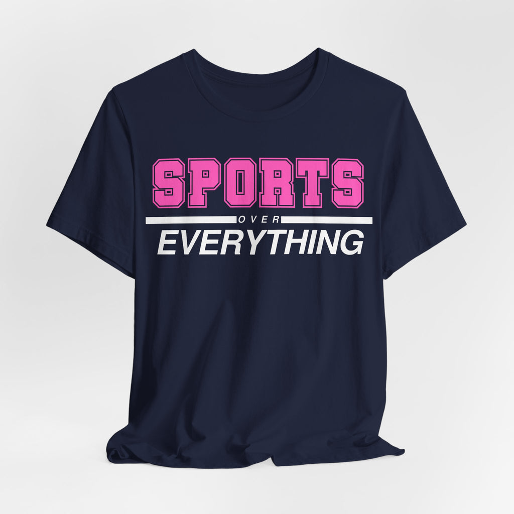 Pink Sports Over Everything Tee