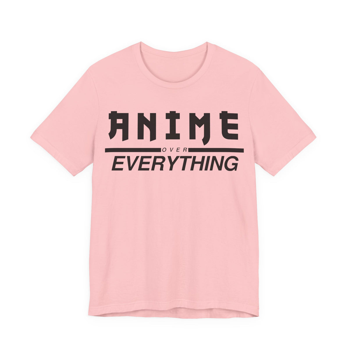 Anime Over Everything Tee