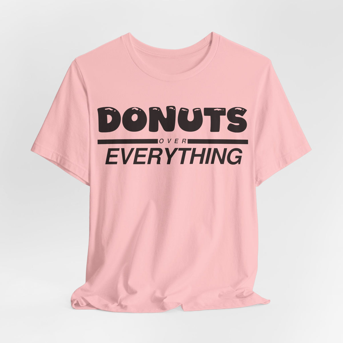 Donuts Over Everything Tee