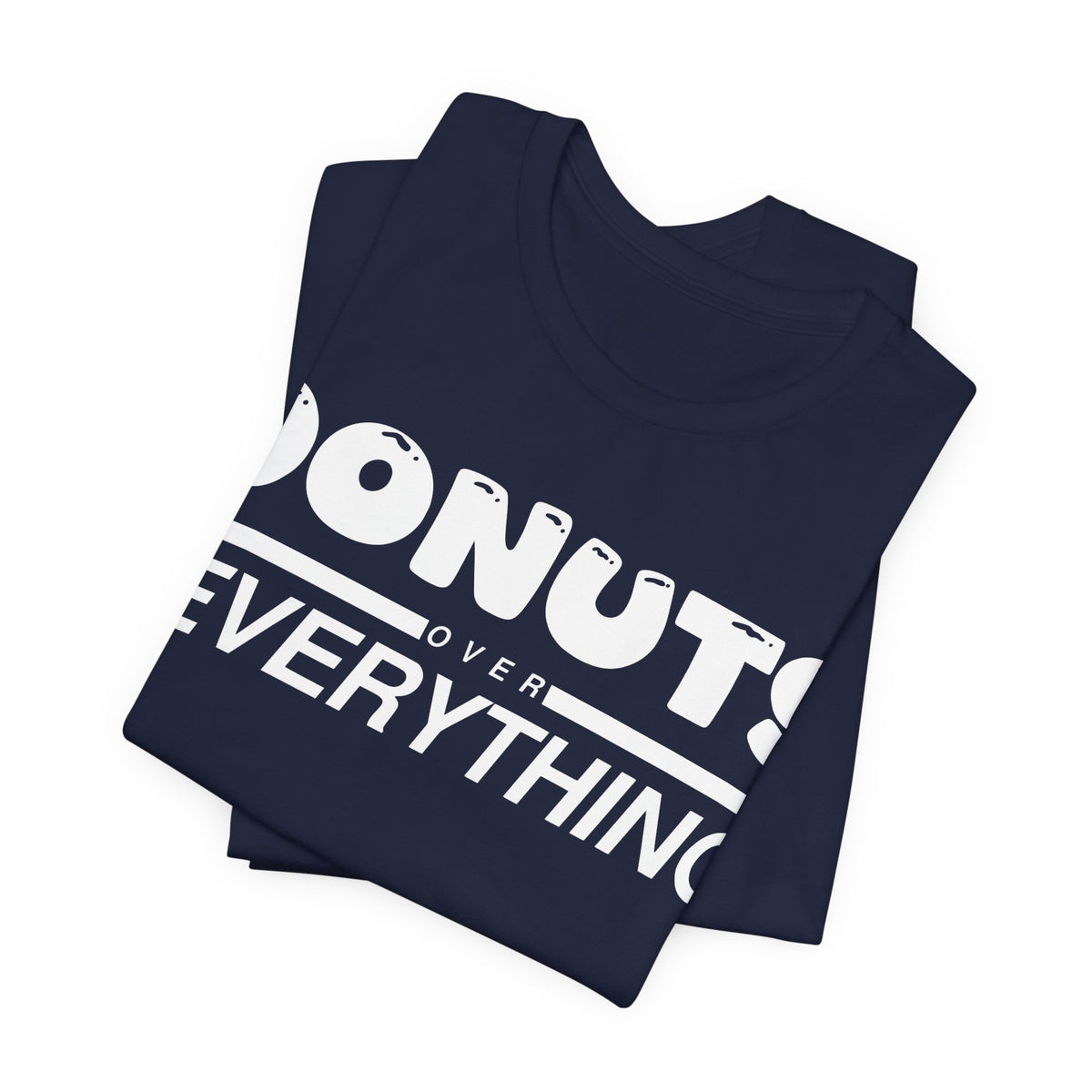 Donuts Over Everything Tee