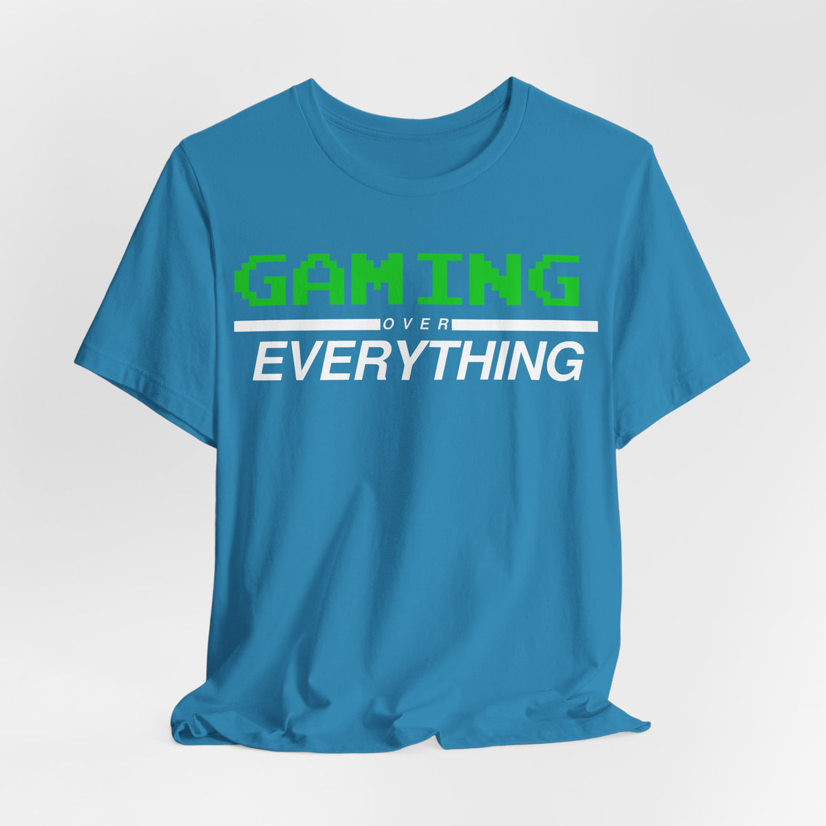 Gaming Over Everything Tee
