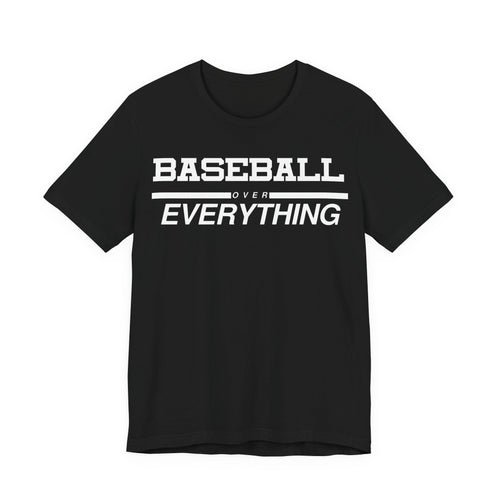 Baseball Over Everything Tee