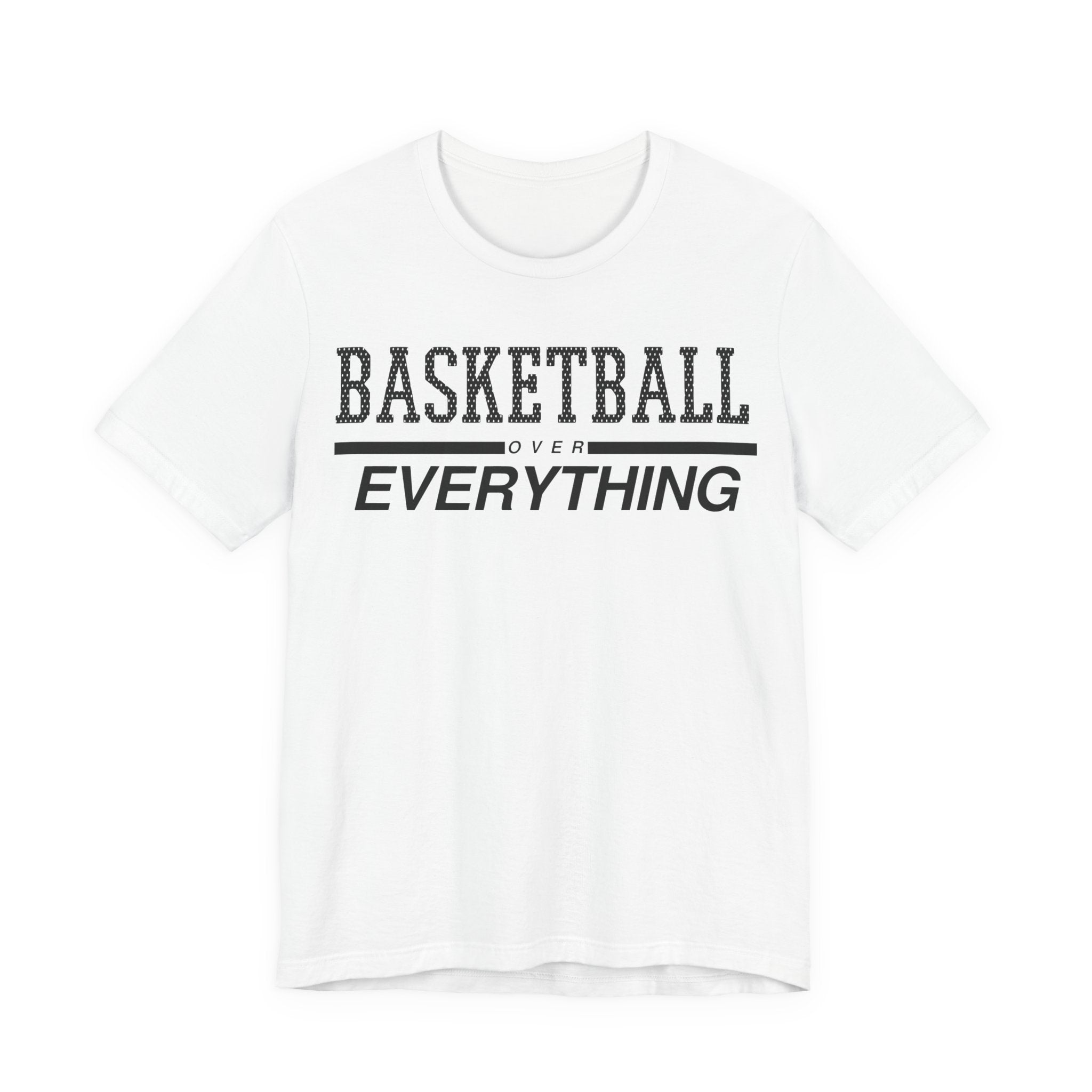 Basketball Over Everything Tee