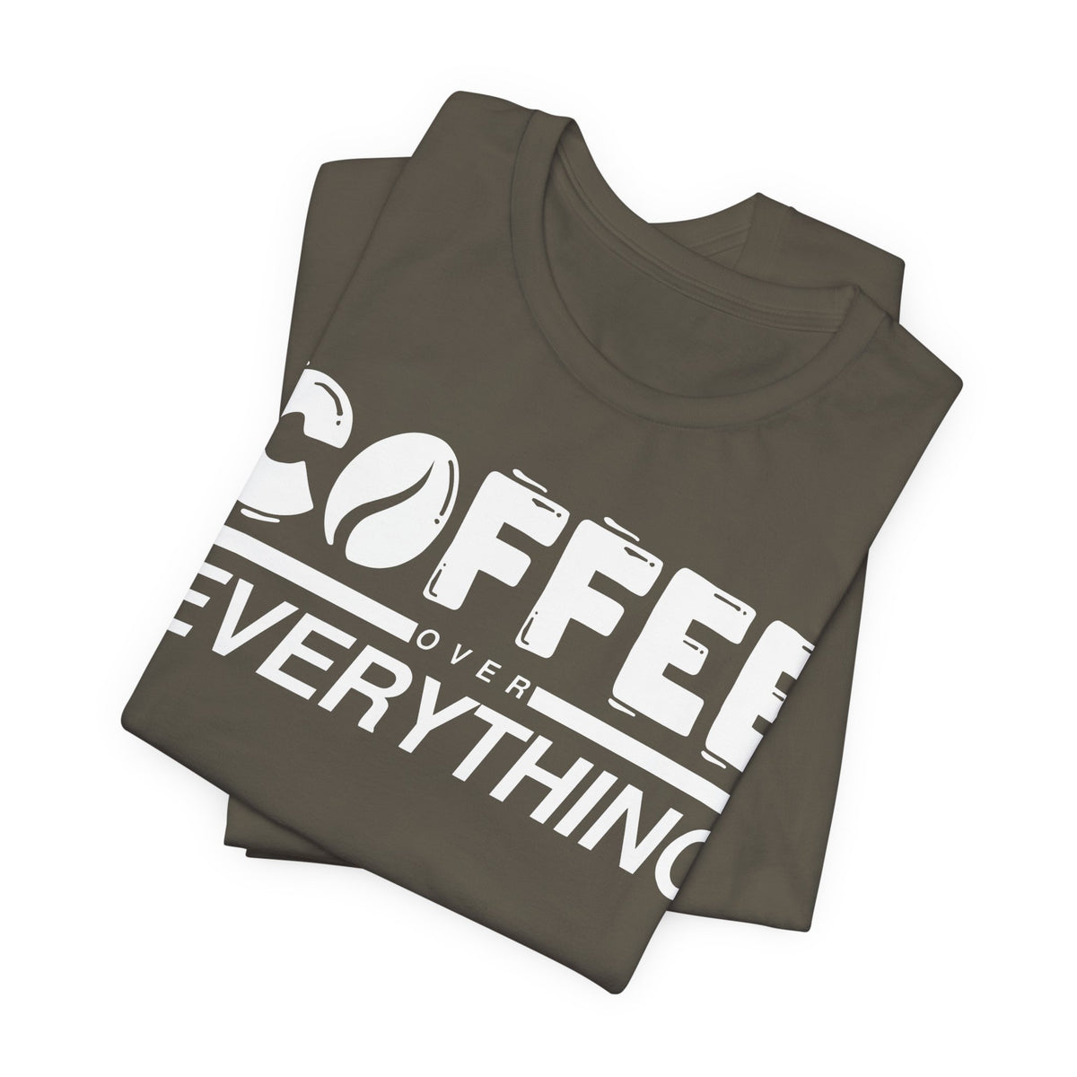 Coffee Over Everything Tee