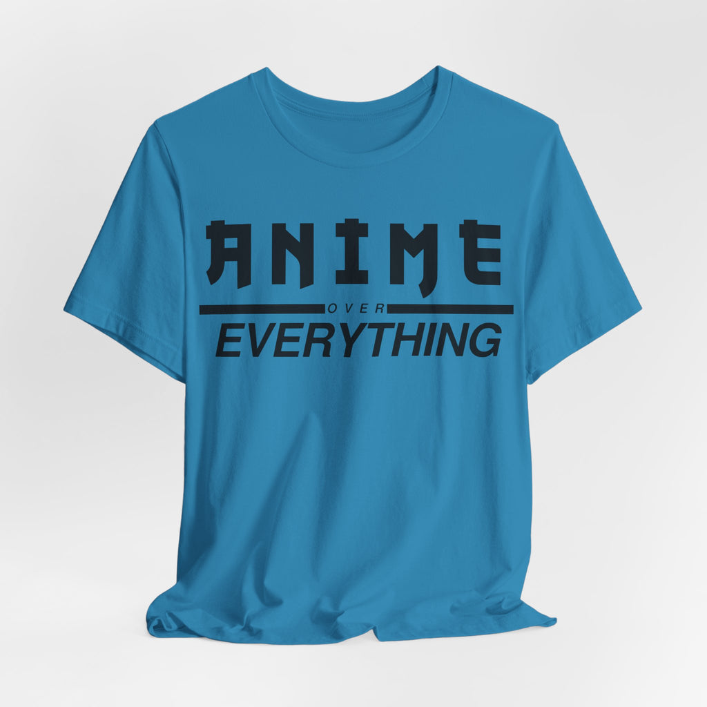 Anime Over Everything Tee