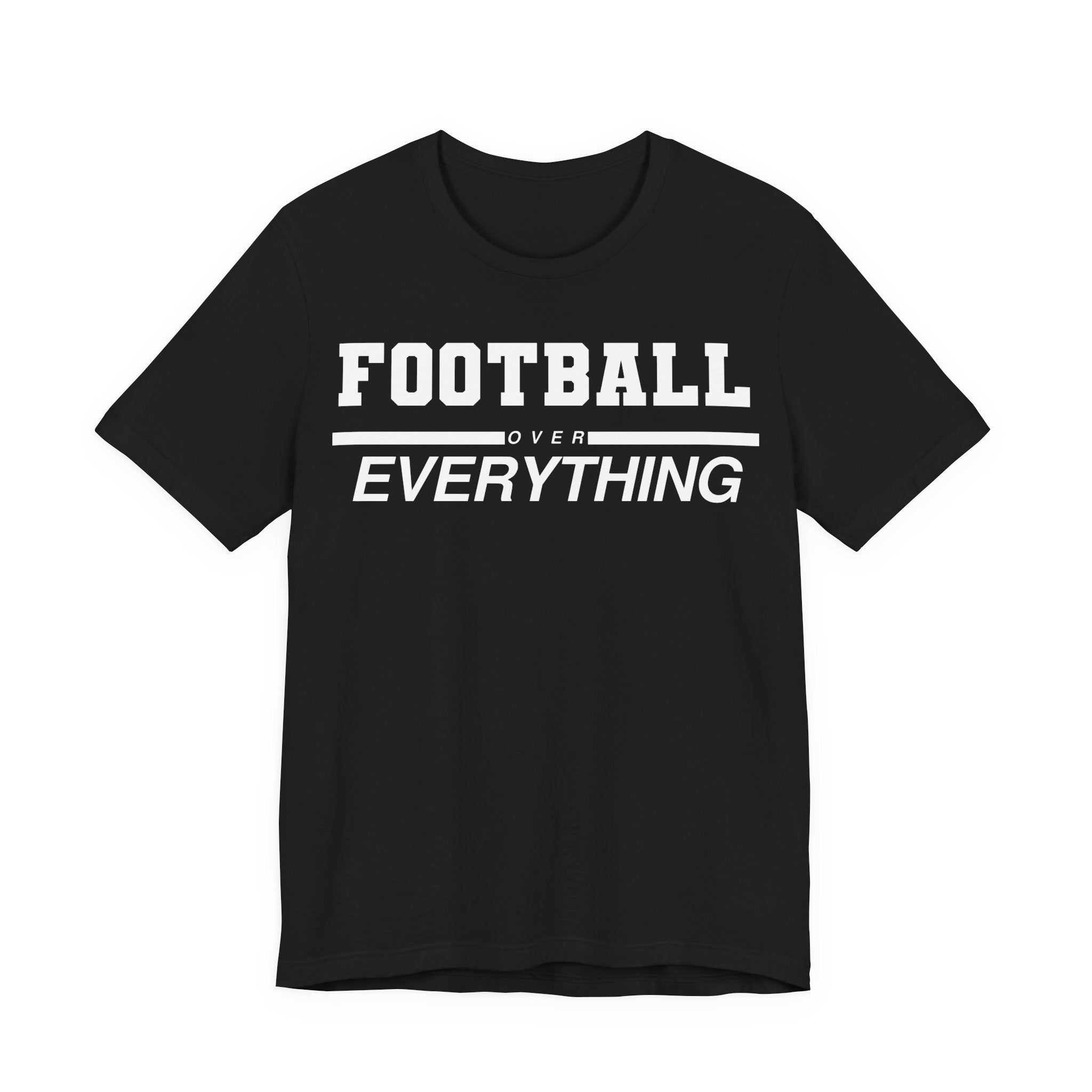 Football Over Everything Tee