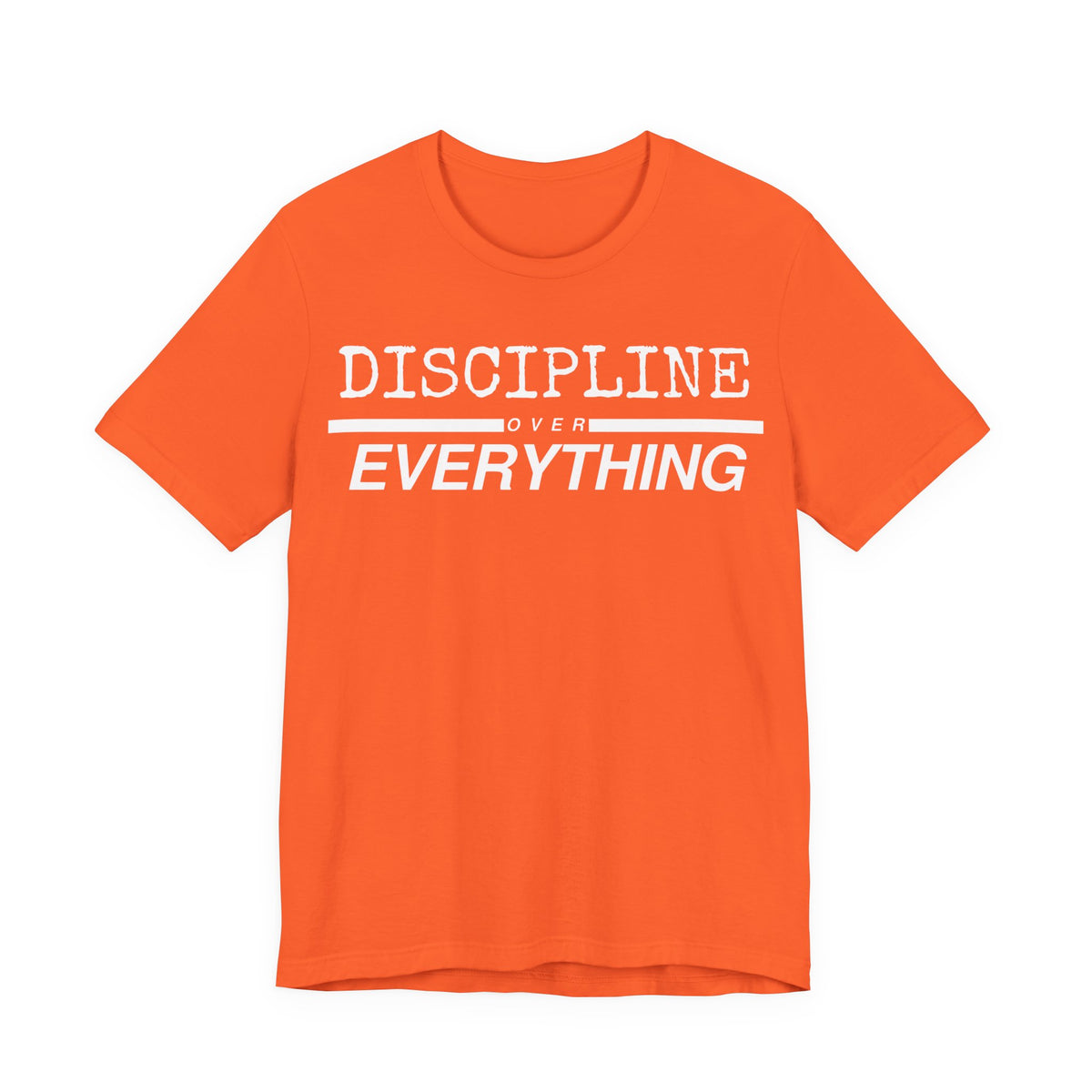 Discipline Over Everything Tee