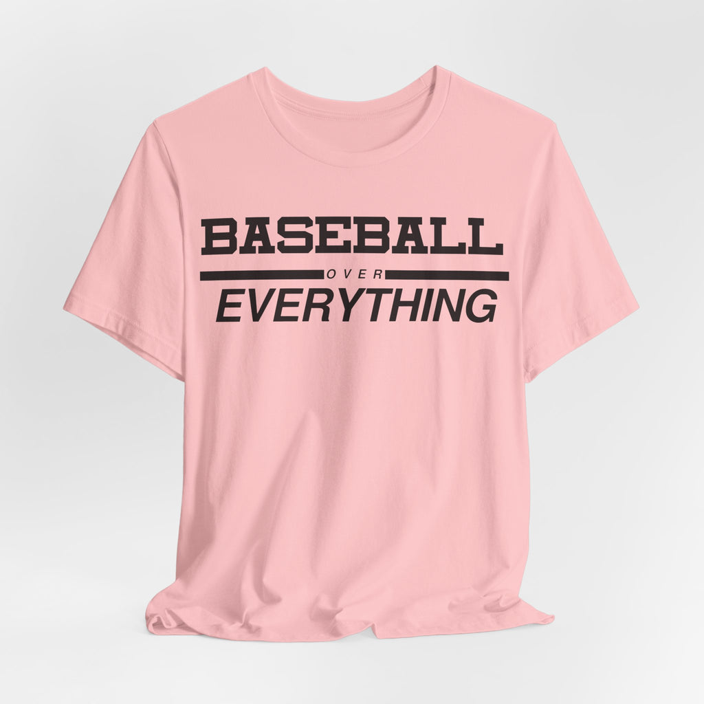 Baseball Over Everything Tee