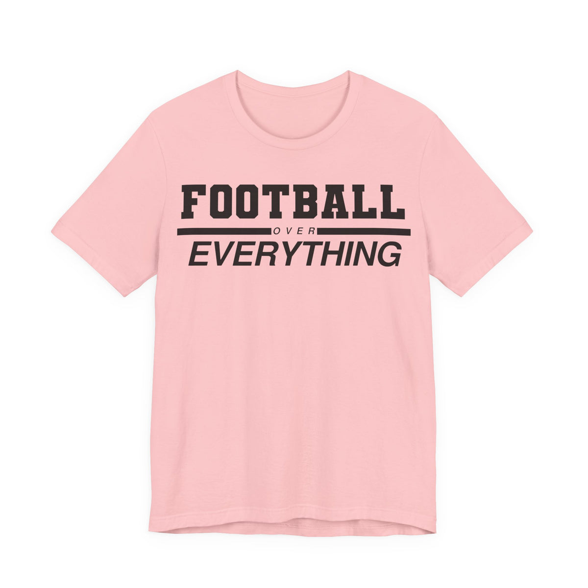 Football Over Everything Tee