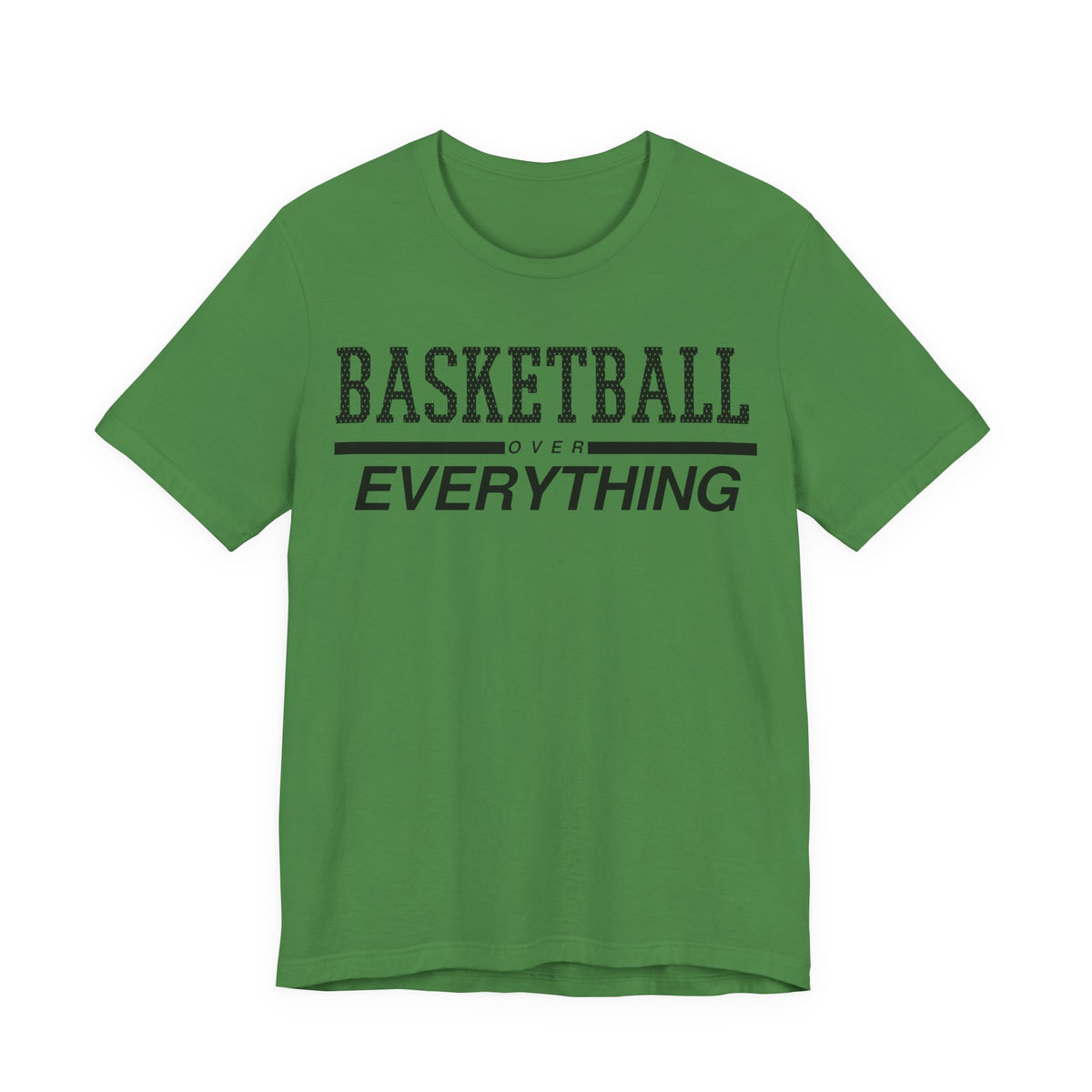 Basketball Over Everything Tee