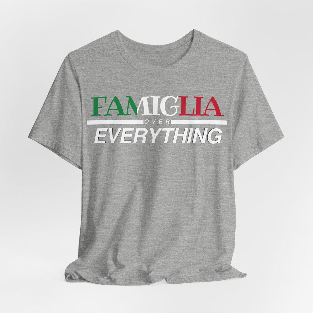 Familgia Over Everything Tee