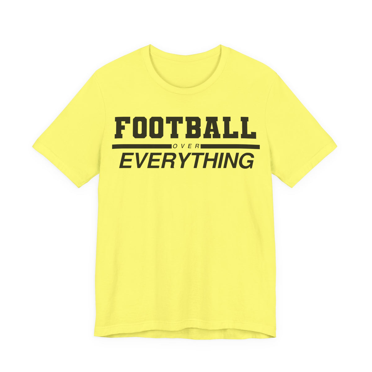 Football Over Everything Tee