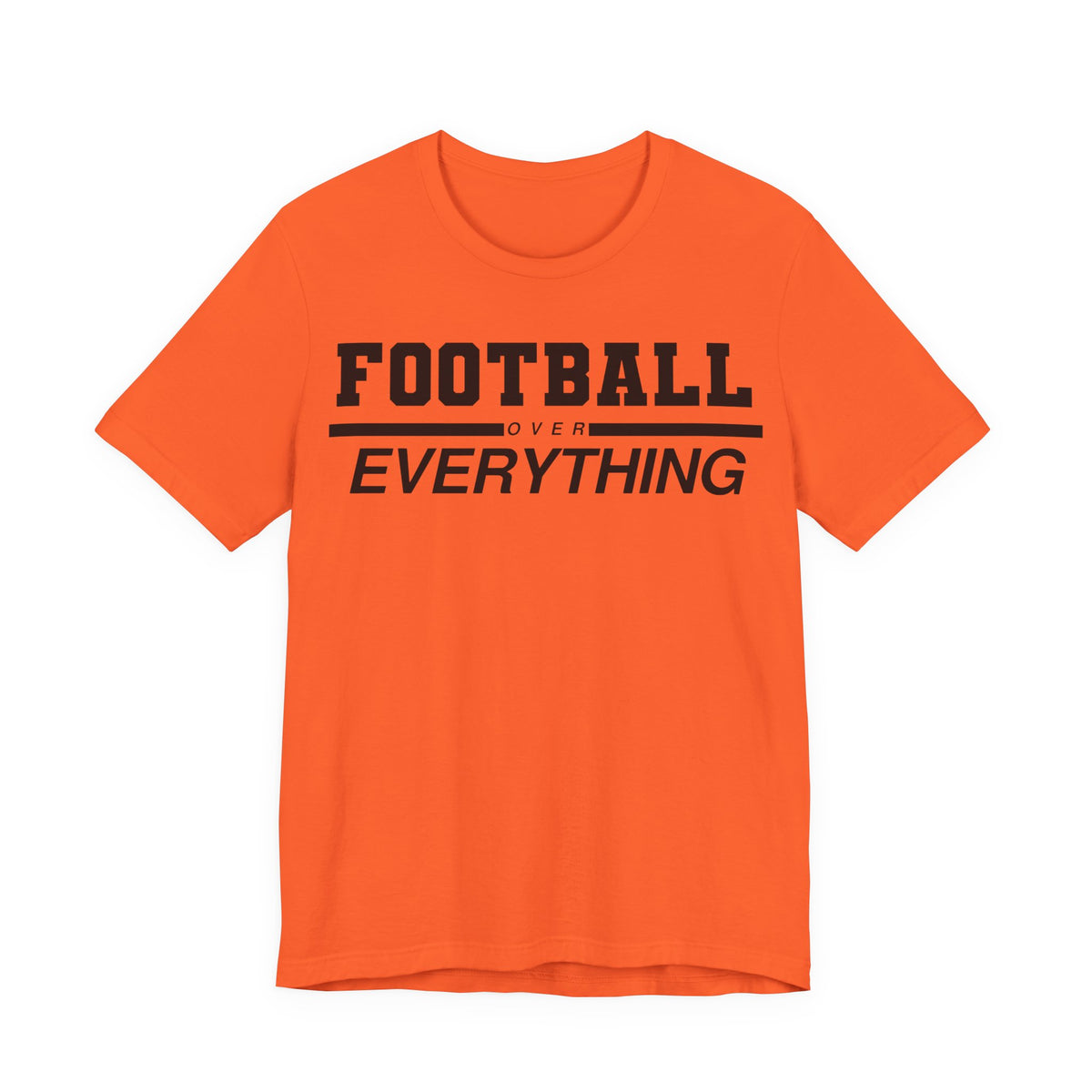 Football Over Everything Tee