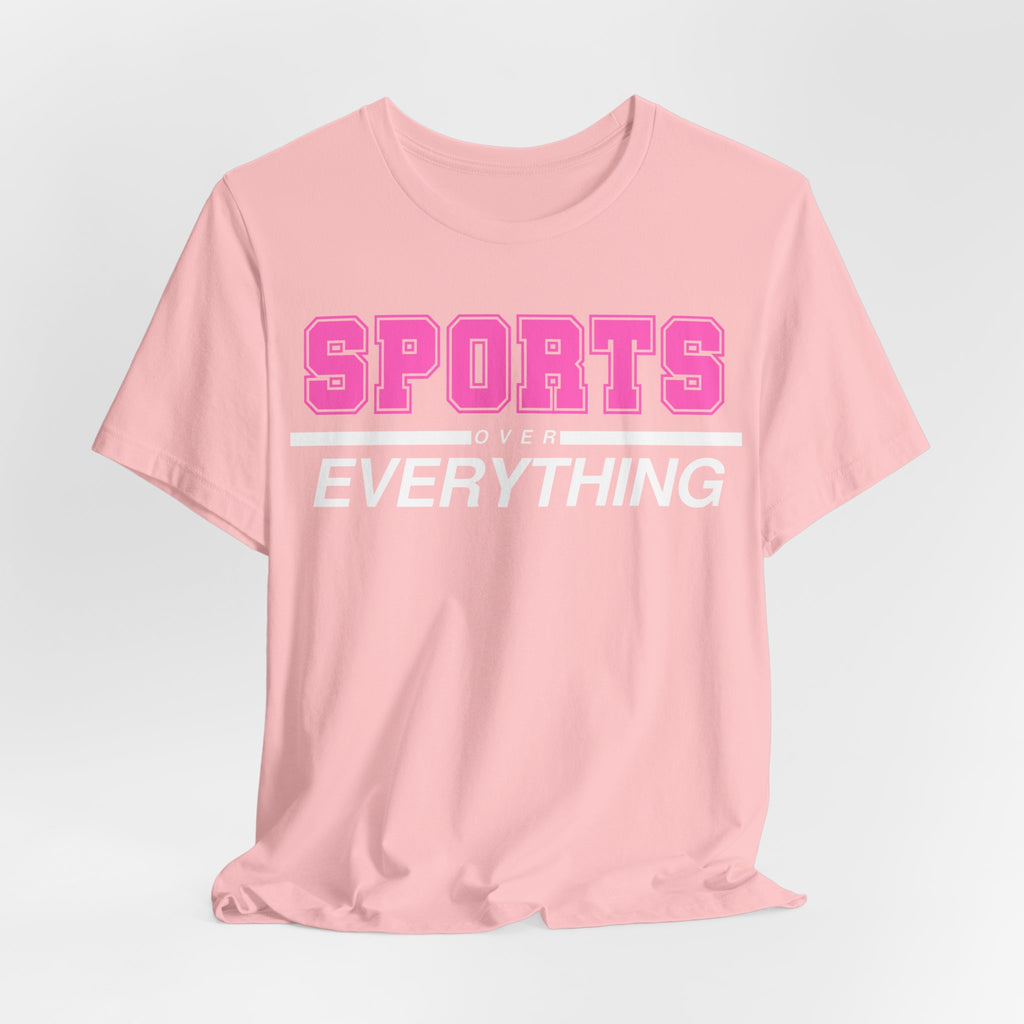 Pink Sports Over Everything Tee