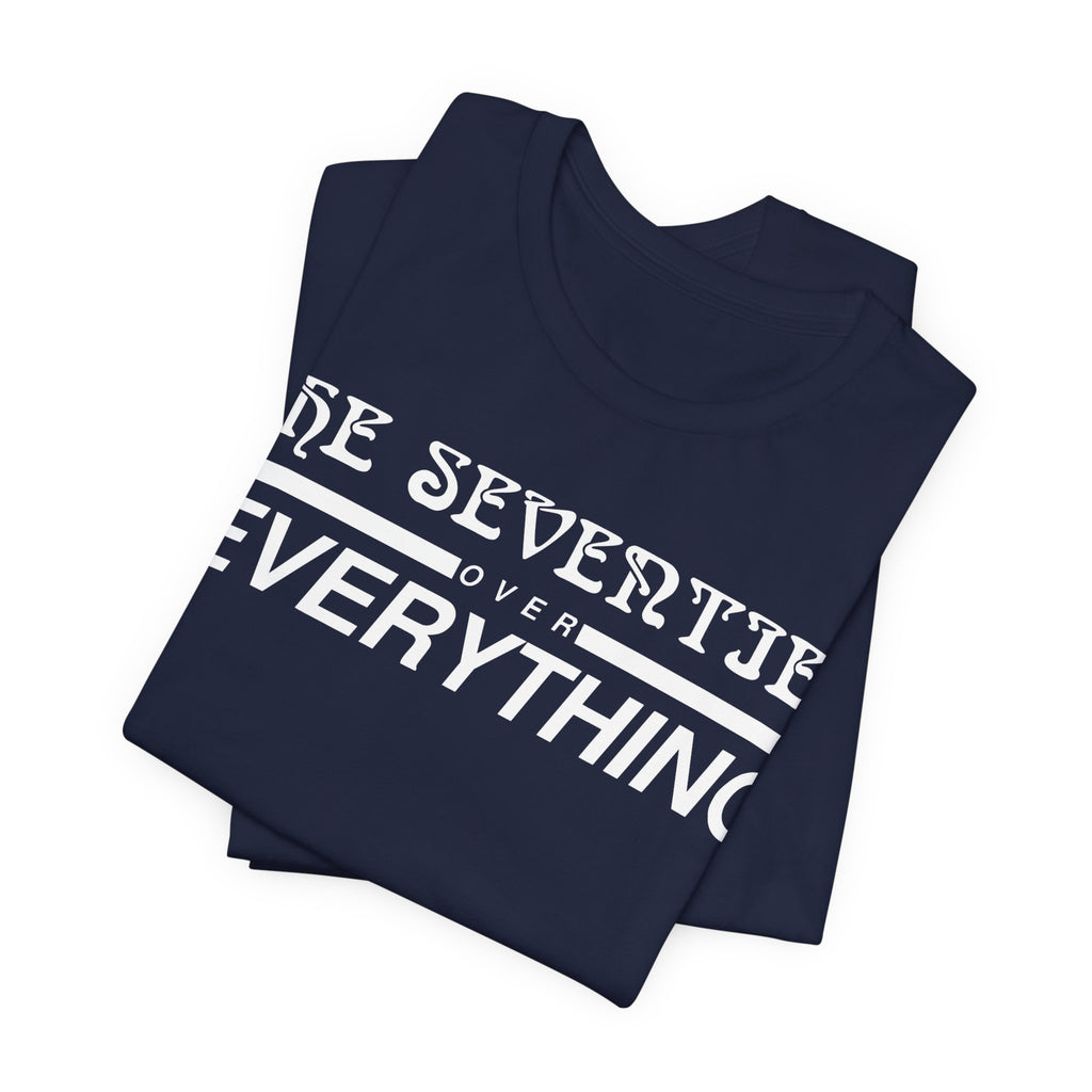 The Seventies Over Everything Tee