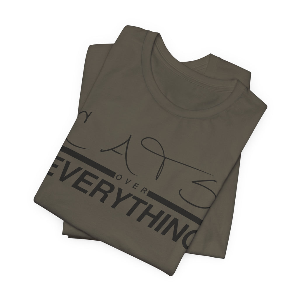 Cats Over Everything Tee