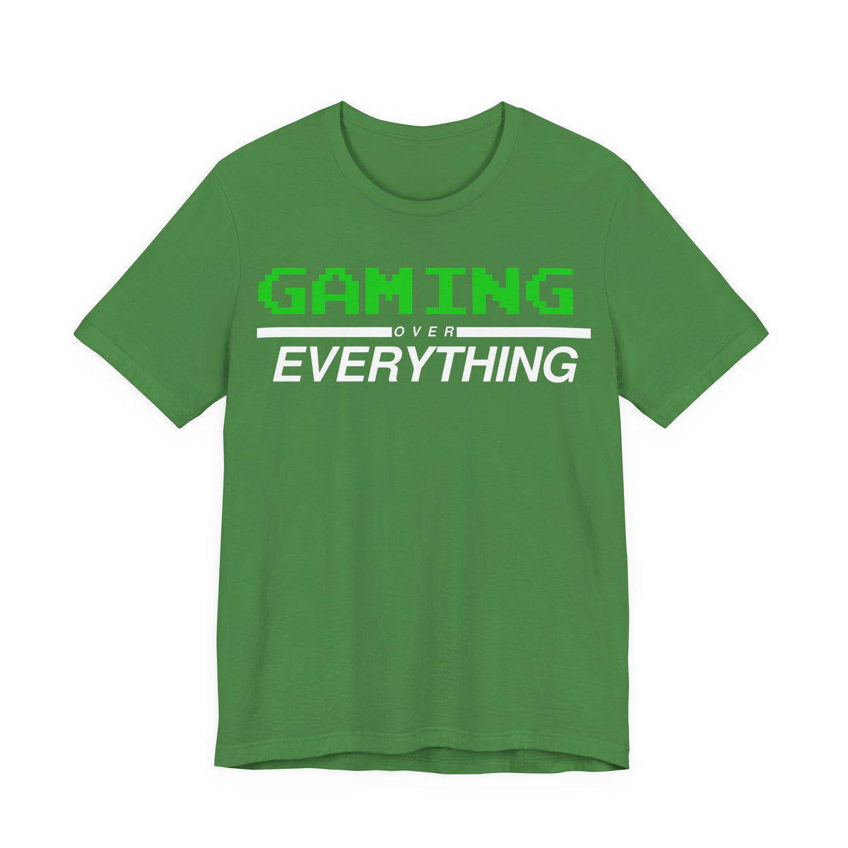 Gaming Over Everything Tee