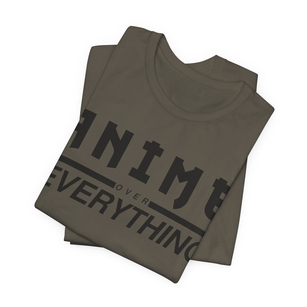Anime Over Everything Tee