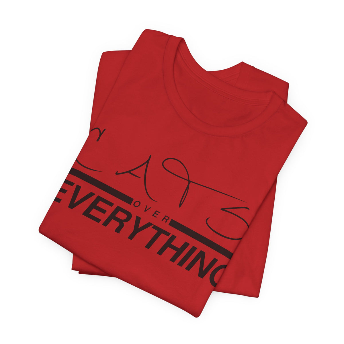 Cats Over Everything Tee