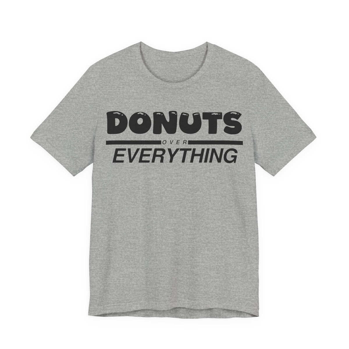 Donuts Over Everything Tee