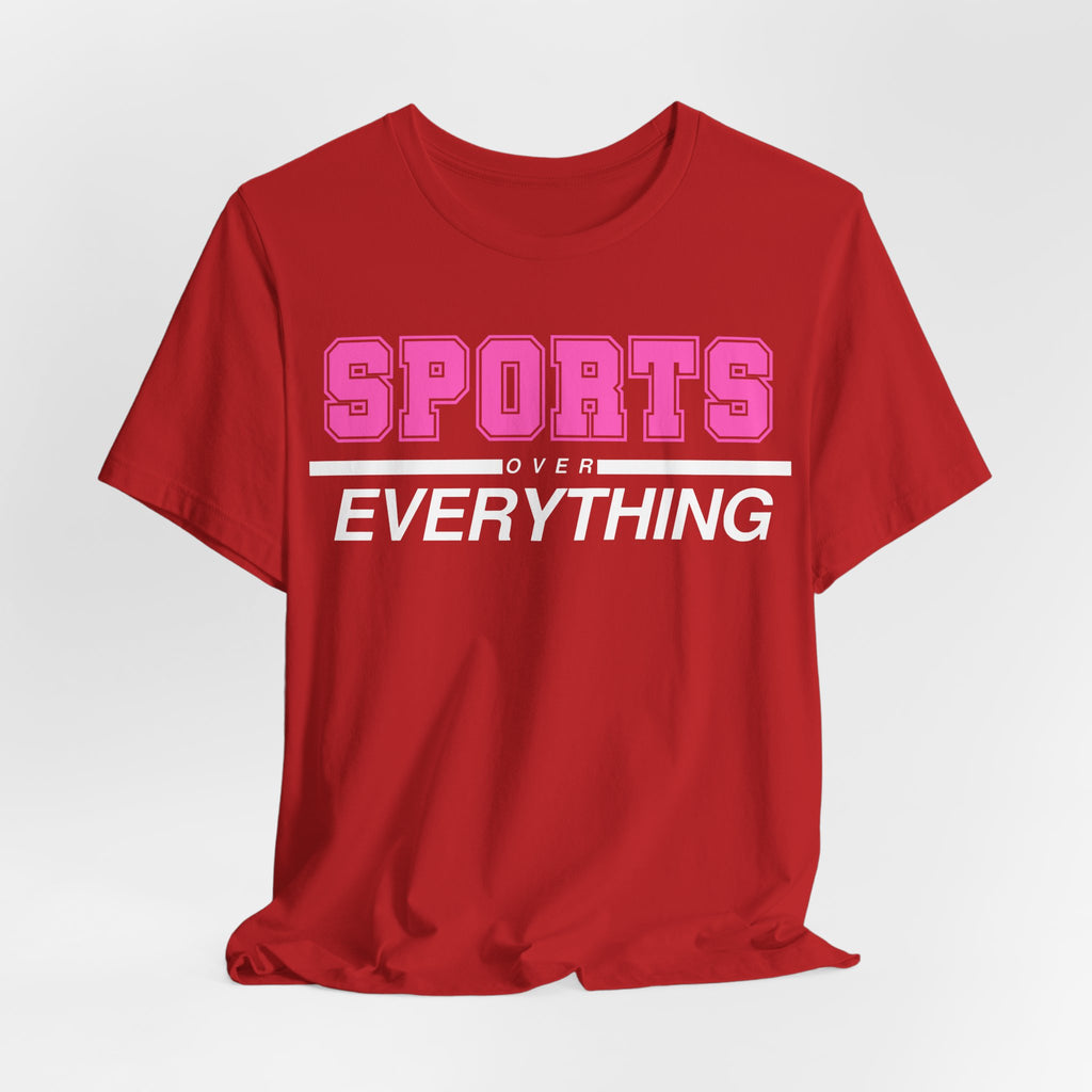 Pink Sports Over Everything Tee