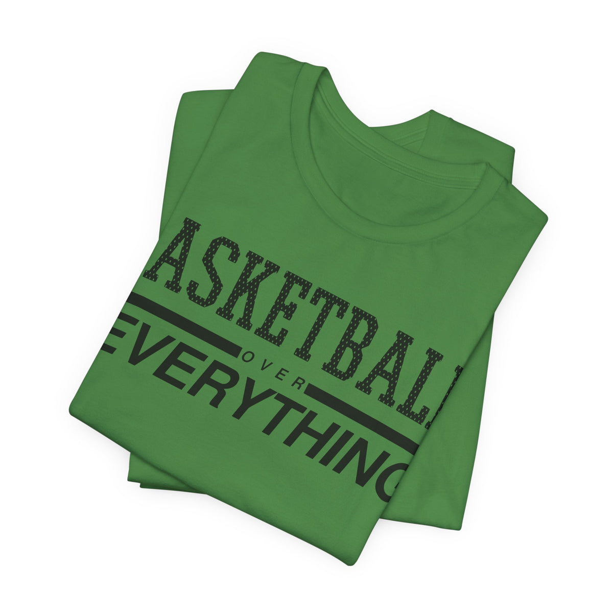 Basketball Over Everything Tee
