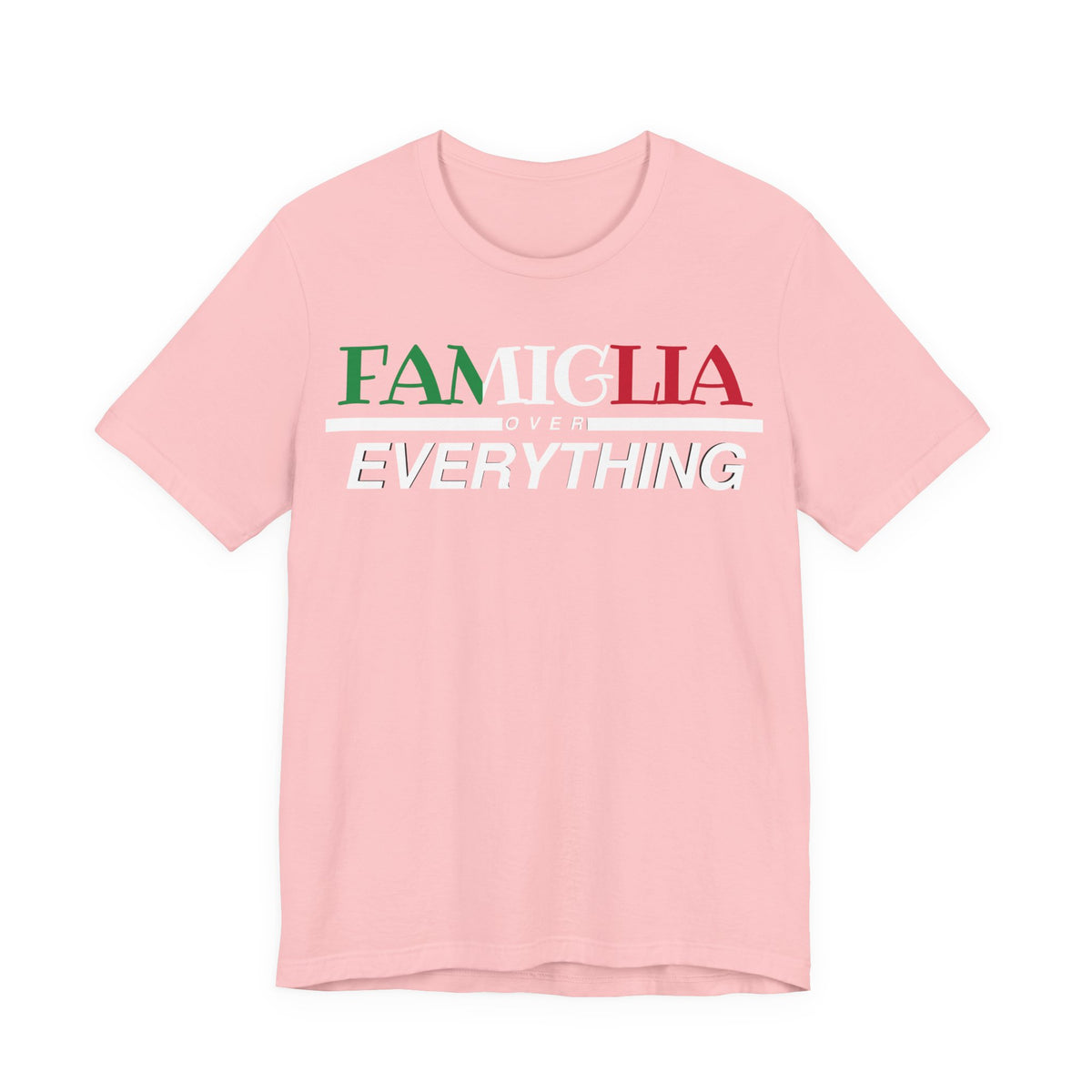 Familgia Over Everything Tee