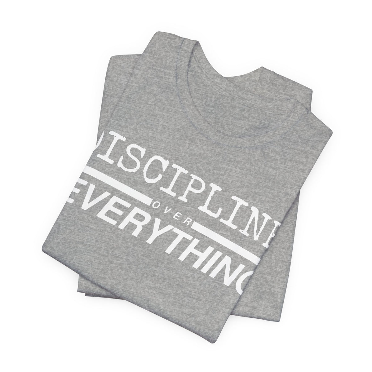 Discipline Over Everything Tee