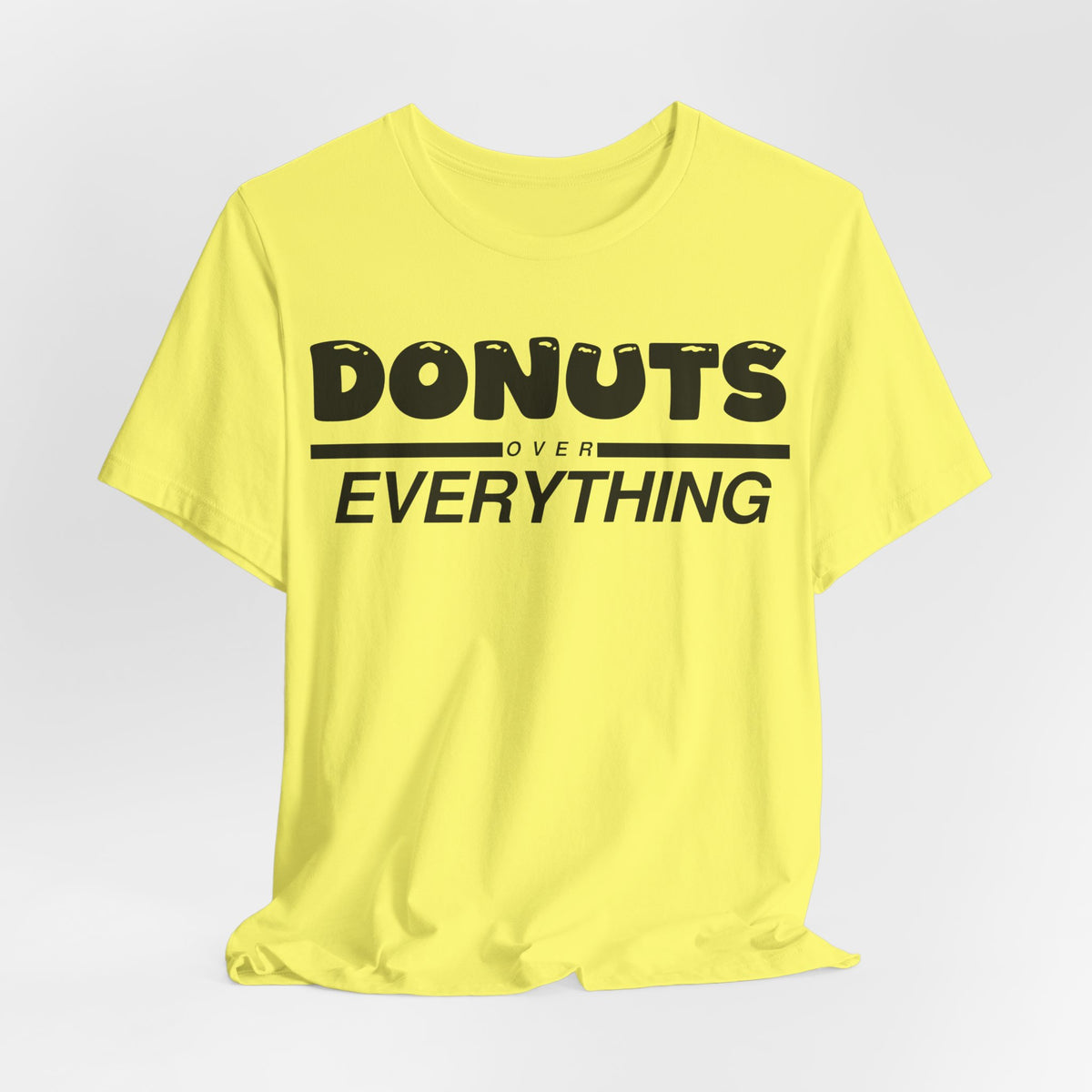 Donuts Over Everything Tee