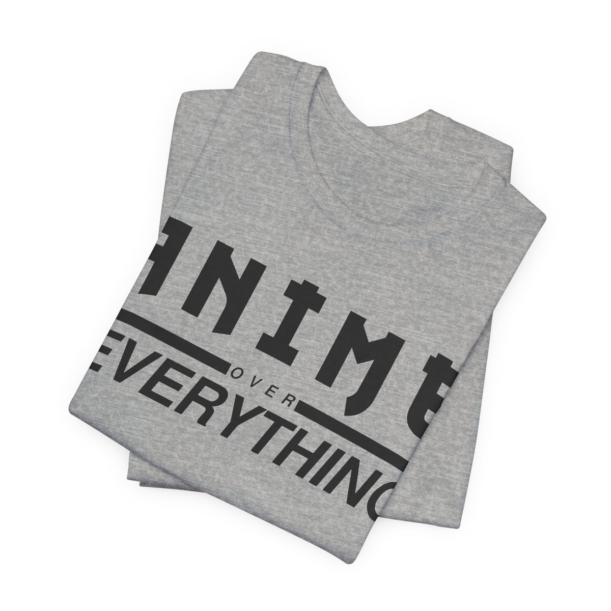 Anime Over Everything Tee