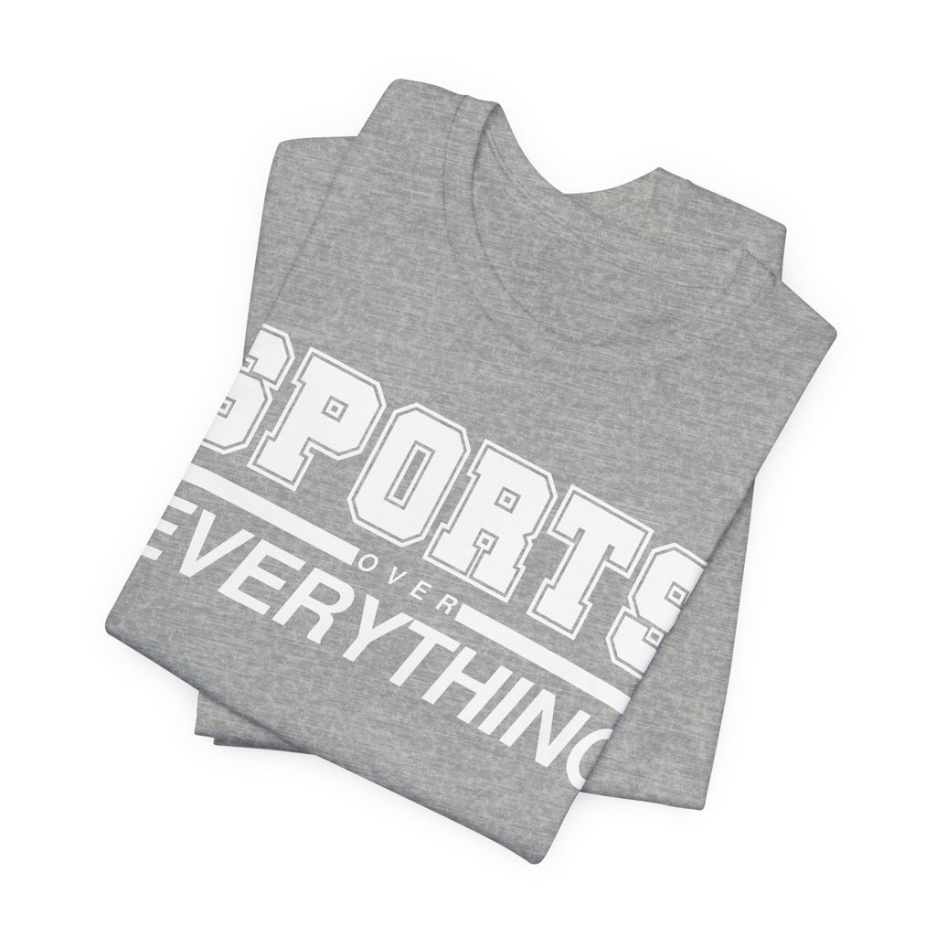 Sports Over Everything