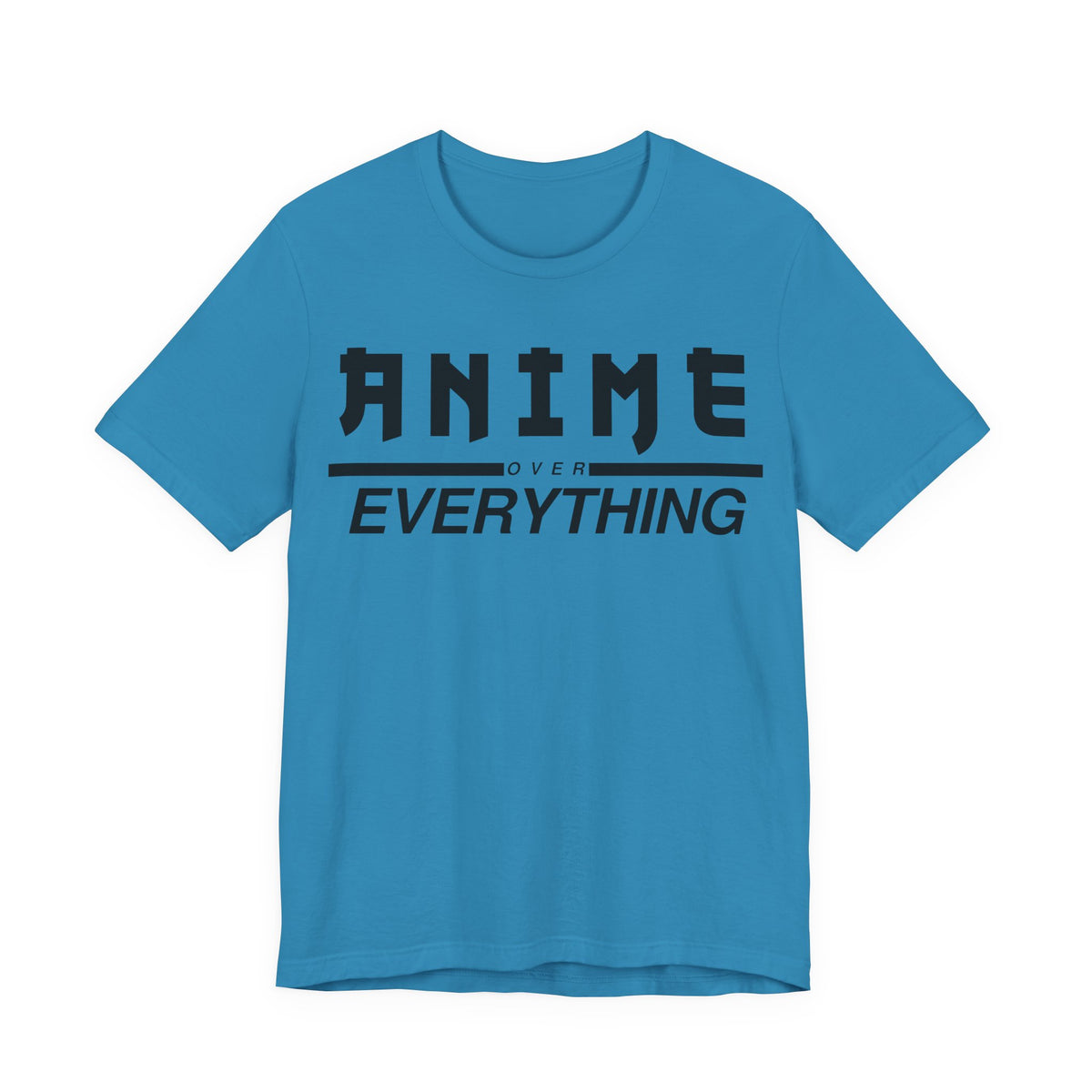 Anime Over Everything Tee