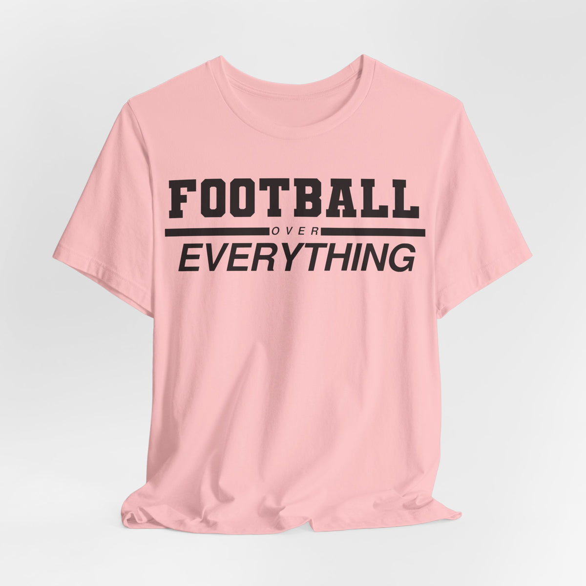 Football Over Everything Tee