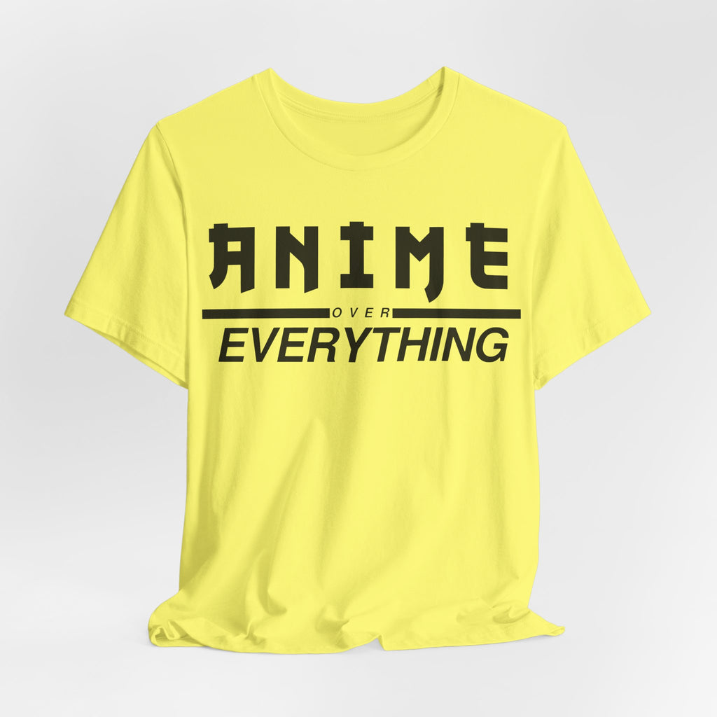 Anime Over Everything Tee